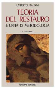 Teoria del restauro e unit di metodologia Vol I -Vol ll 